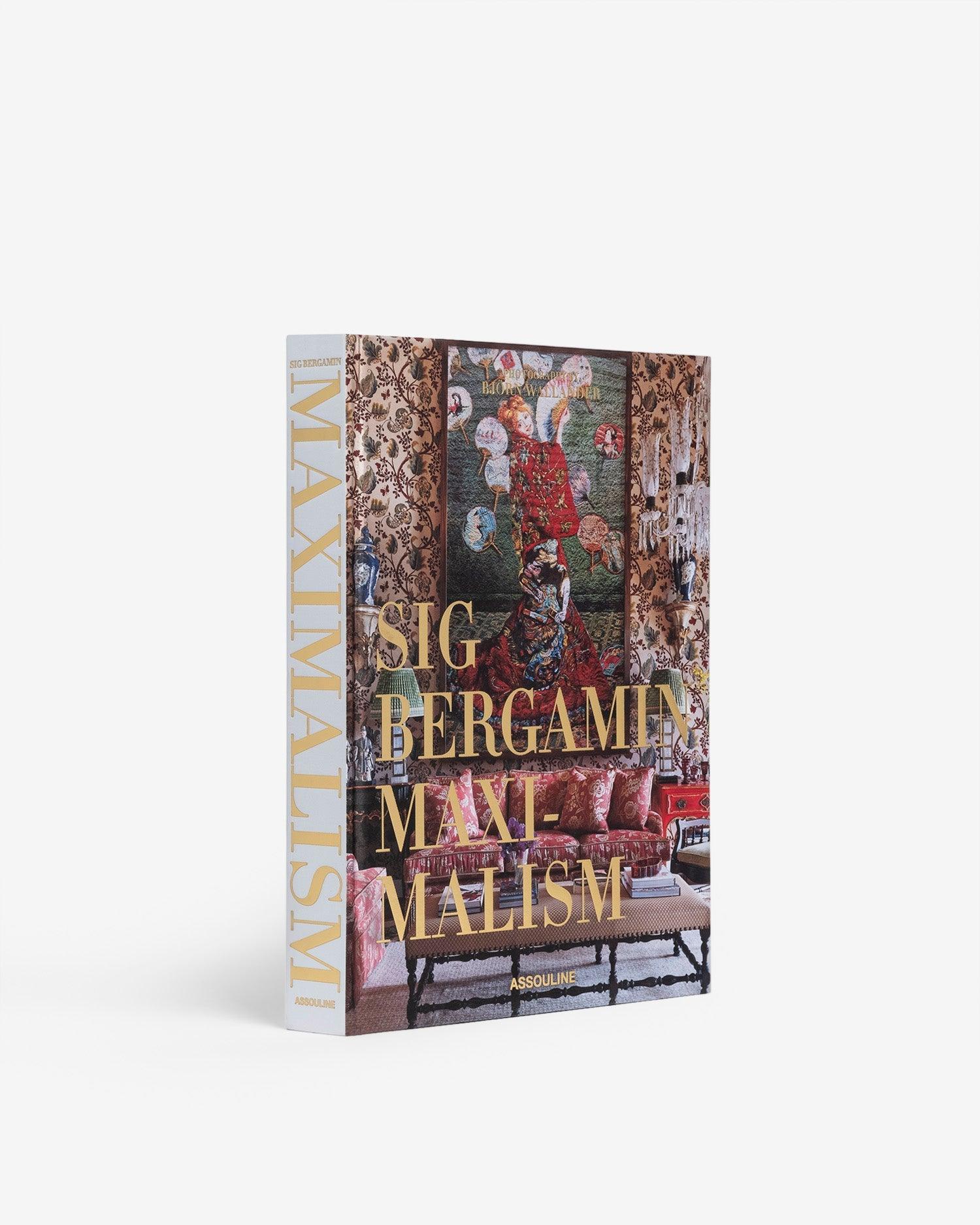 ASSOULINE Maximalism af Sig Bergamin